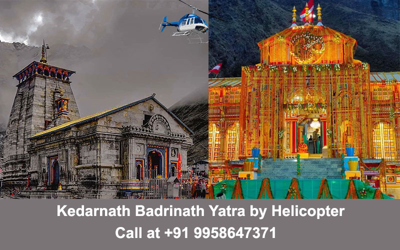 Kedarnath Badrinath Yatra by Helicopter