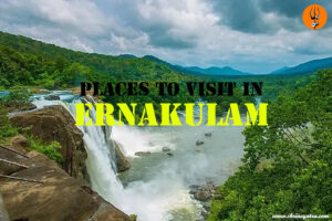 Places to Visit in Ernakulam