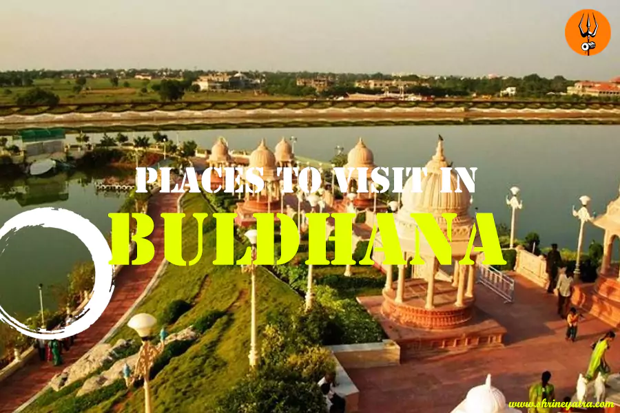 Places to Visit in Buldhana
